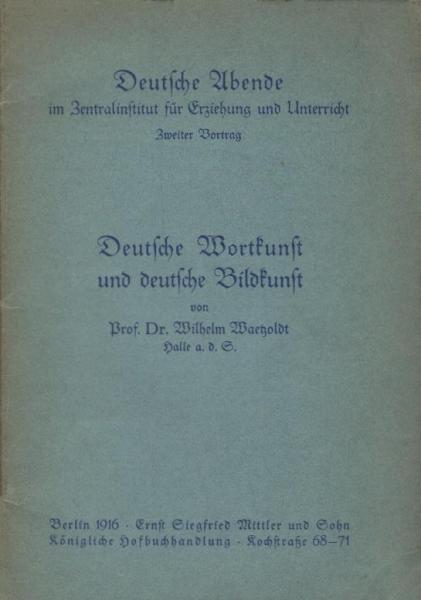 Deutsche Wortkunst und deutsche Bildkunst.