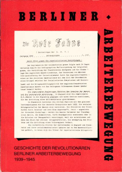 Geschichte der Revolutionären Berliner Arbeiterbewegung 1939-1945