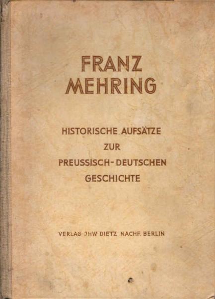 Historische Aufsätze zur preussisch-deutschen Geschichte.