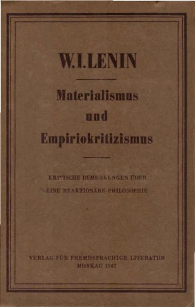 Materialismus und Empiriokritizismus : Krit. Bemerkungen über e. reaktionäre Philosophie.