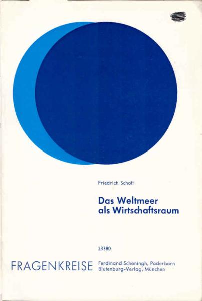Das Weltmeer als Wirtschaftsraum.
