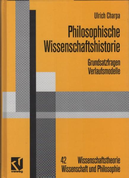 Philosophische Wissenschaftshistorie : Grundsatzfragen.