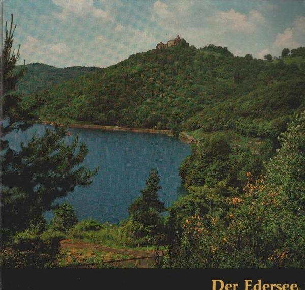Der Edersee (= Bildbücher deutscher Städte und Landschaften ; 5).