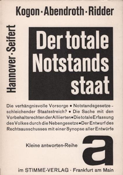 Der totale Notstandsstaat.