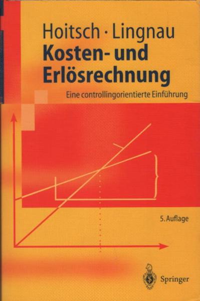 Kosten- und Erlösrechnung : eine controllingorientierte Einführung.
