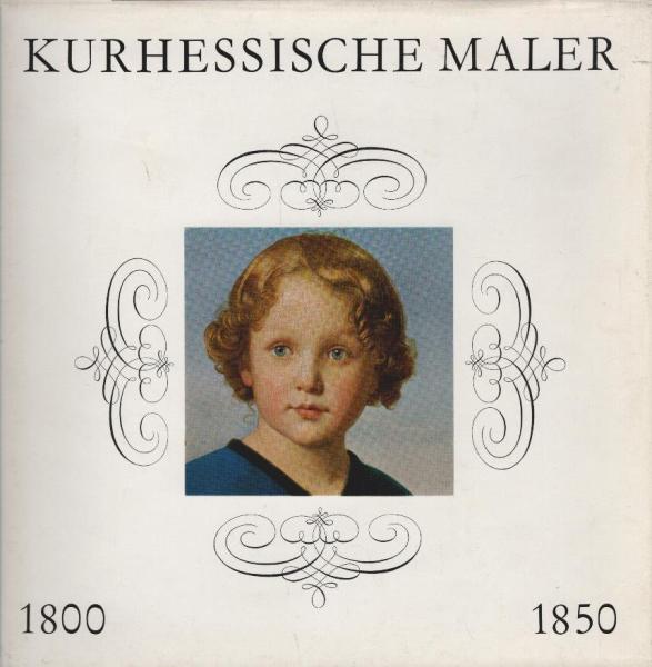 Kurhessische Maler : 1850 - 1900.