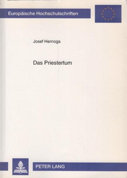 Das Priestertum : zur nachkonziliaren Amtstheologie im deutschen Sprachraum.