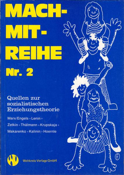 Quellen zur sozialistischen Erziehungstheorie.