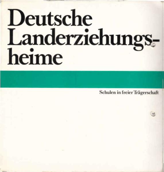 Deutsche Landerziehungsheime : Schulen in freier Trägerschaft