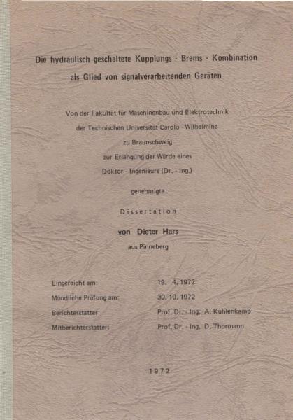 Dissertation: Die hydraulisch geschaltete Kupplungs - Brems - Kombination als Glied von signalverarbeitenden Geräten