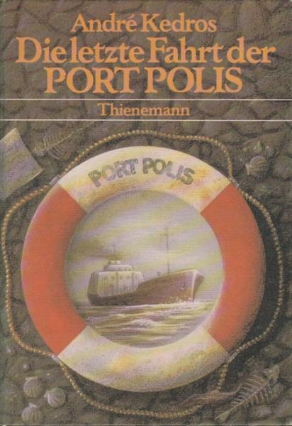 Die letzte Fahrt der Port Polis.