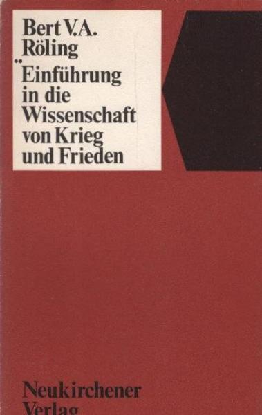 Einführung in die Wissenschaft von Krieg und Frieden.