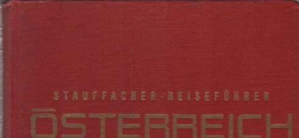 Österreich : Ill. Touristen-Handbuch f. Reisen u. Ferien in Österreich.