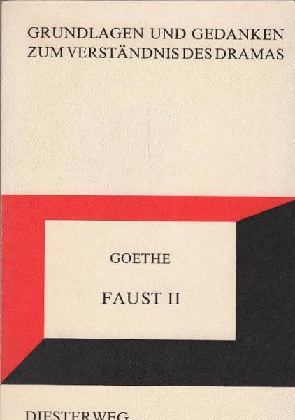 Johann Wolfgang Goethe, Faust II [zwei].