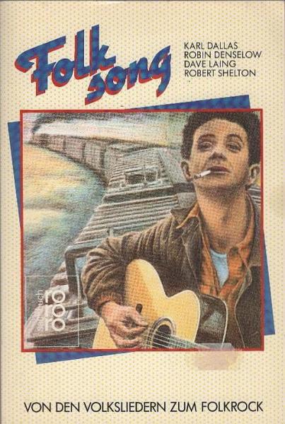 Folksong : von d. Volksliedern zum Folkrock.