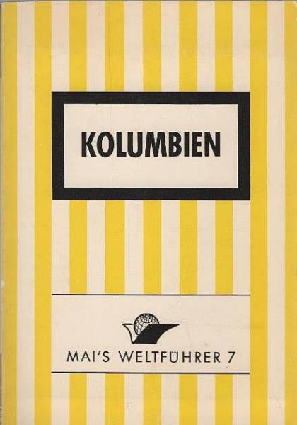 Kolumbien : Reiseführer mit Landeskunde.