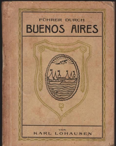 Führer durch Buenos Aires und Umgebung.