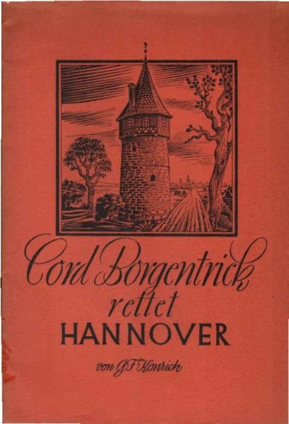 Der mißglückte Überfall auf die Stadt Hannover am 24. November 1490 : Festschrift zur 450. Wiederkehr d. Tages.