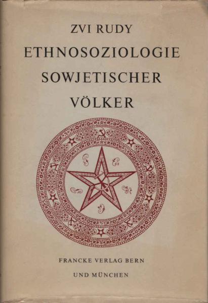 Ethnosoziologie sowjetischer Völker : (Wege u. Richtlinien).
