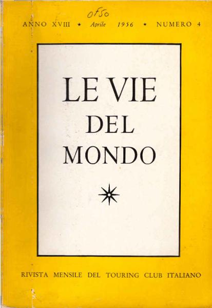Le Vie del Mondo ; nr. 4, 1956