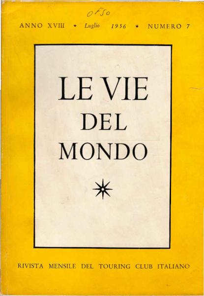 Le Vie del Mondo ; nr. 7, 1956