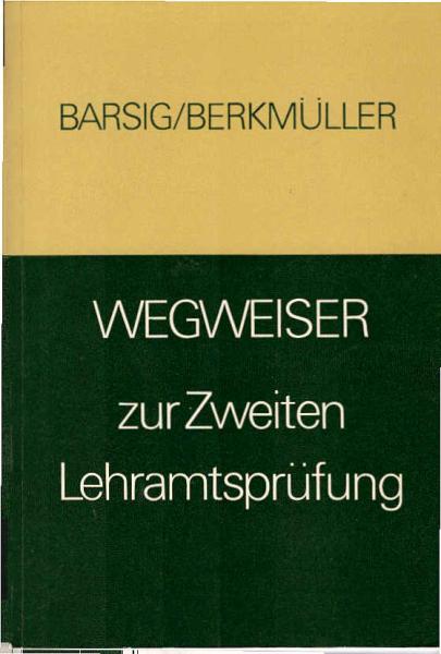Wegweiser zur zweiten Lehramtsprüfung.