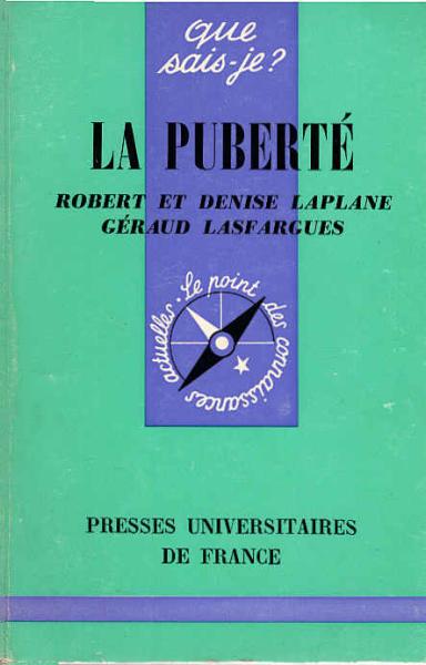 La puberté.