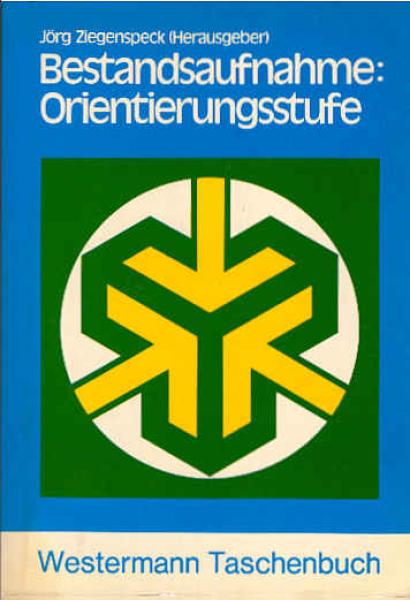 Bestandsaufnahme, Orientierungsstufe : Texte zu e. aktuellen Problematik.