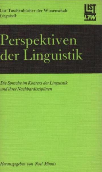 Perspektiven der Linguistik : die Sprache im Kontext d. Linguistik u. ihrer Nachbardisziplinen.