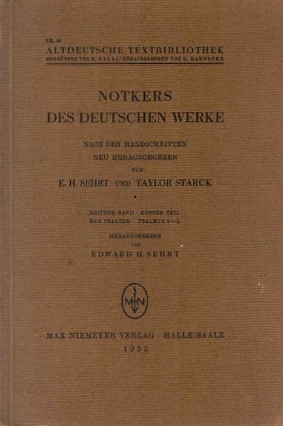 Notker, Labeo: Notkers des Deutschen Werke; Teil: Bd. 3., Der Psalter. Psalmus I - L