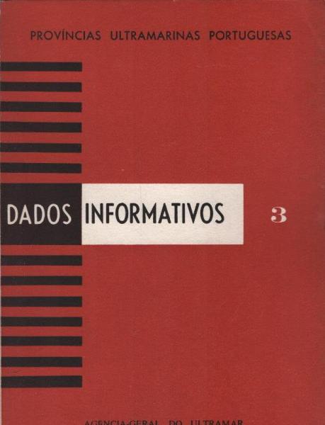 Provincias Ultramarinas Portuguesas : Dados informativos; 3