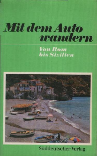 Von Rom bis Sizilien.