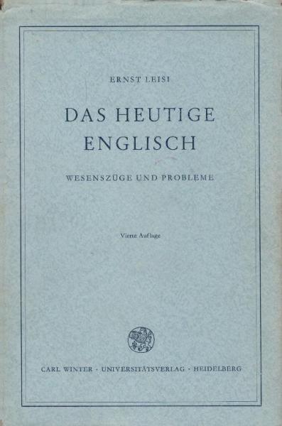 Das heutige Englisch : Wesenszüge u. Probleme.