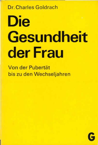 Die Gesundheit der Frau.
