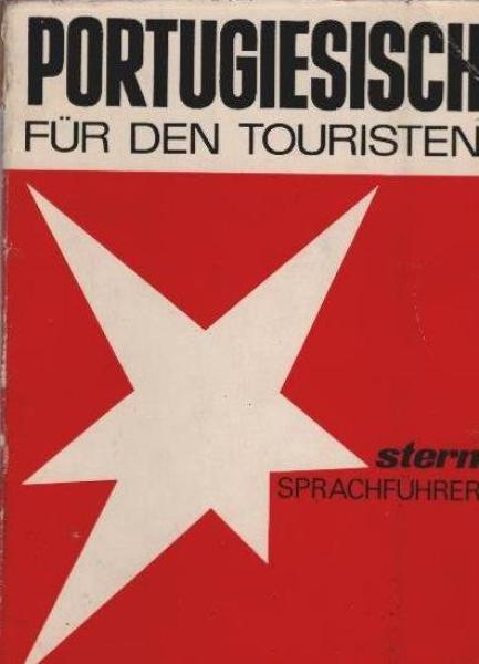 Portugiesisch für den Touristen. stern Sprachführer