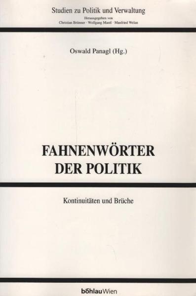 Fahnenwörter der Politik : Kontinuitäten und Brüche.
