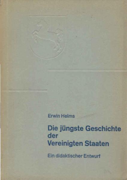 Die jüngste Geschichte der Vereinigten Staaten : Ein didaktischer Entwurf.