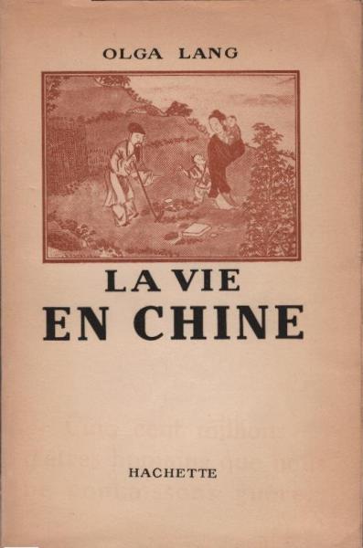 La Vie en Chine : Traduction de Aline Chalufour