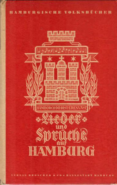 Lieder und Sprüche auf Hamburg.