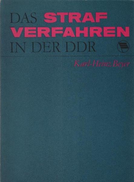 Das Strafverfahren in der DDR.