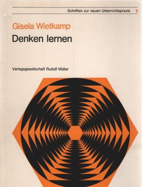 Denken lernen : der sachgerechte Umgang mit strukturiertem Material in d. Grundschule.