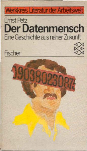 Der Datenmensch : e. Geschichte aus naher Zukunft.