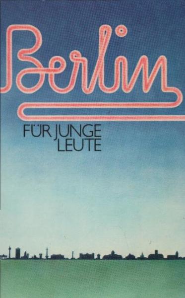 Berlin für junge Leute.