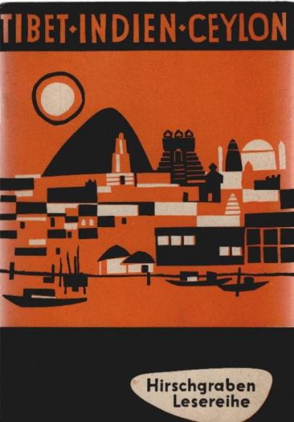 Tibet - Indien - Ceylon.