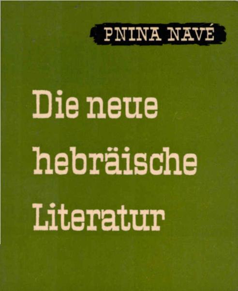 Die neue hebräische Literatur.
