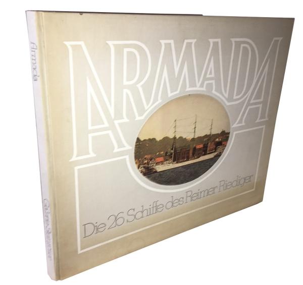 Armada. Die 26 Schiffe des Reimer Riediger. Galerie Steinrötter, Münster. [Die Textbeitr. stammen von Claus Steinrötter ...]