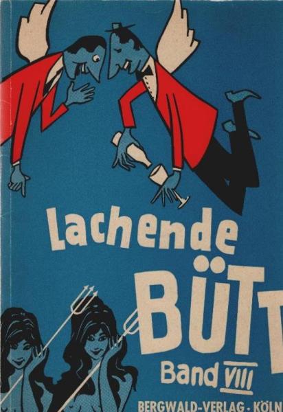 Lachende Bütt; Teil: Bd. 8., 16 Büttenreden