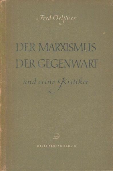 Der Marxismus der Gegenwart und seine Kritiker.