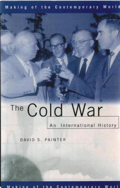 The Cold War: An International History (The Making of the Contemporary World)