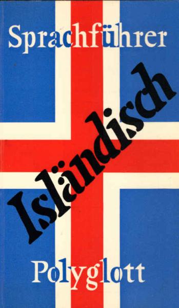 Polyglott-Sprachführer; Teil: 124., Isländisch